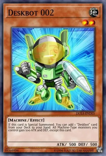 yugioh duel links deskbot deck 003 - SR10-EN022 - Common You can make this card gain ATK equal to the combined ATK of all Deskbot monsters you currently control Yugioh Deskbot Deck - Machine