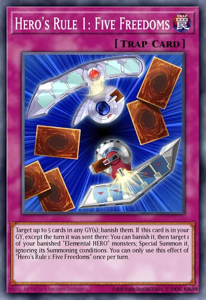 Hero's Rule 1: Five Freedoms | How to obtain, Decks & Usage Statistics |  Master Duel Meta