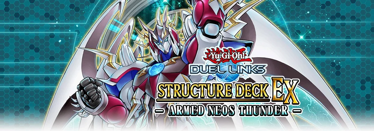 Armed Neos Thunder | Duel Links Meta Armed Neos Thunder | Duel Links Meta