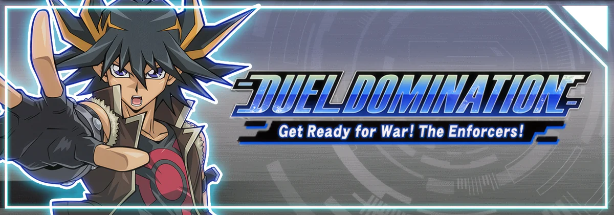 Duel Domination - Get Ready for War! The Enforcers! | Duel Links Meta