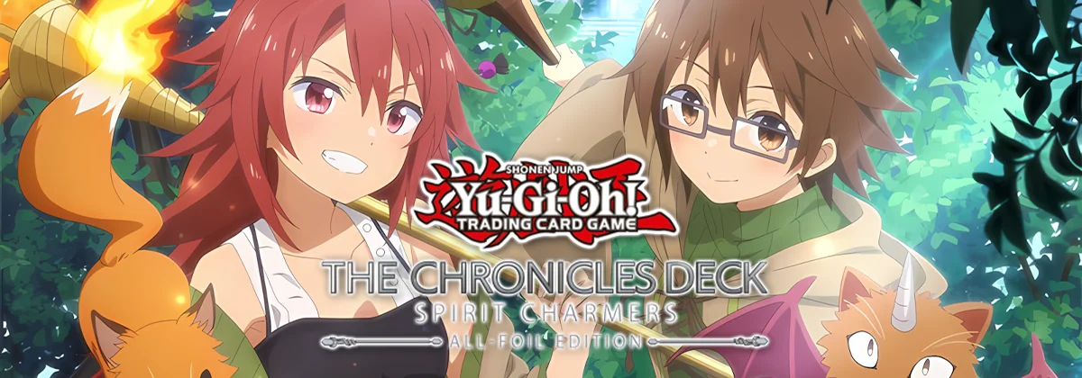 THE CHRONICLES DECK: Spirit Charmers (All-Foil Edition) | Yu-Gi-Oh! Meta