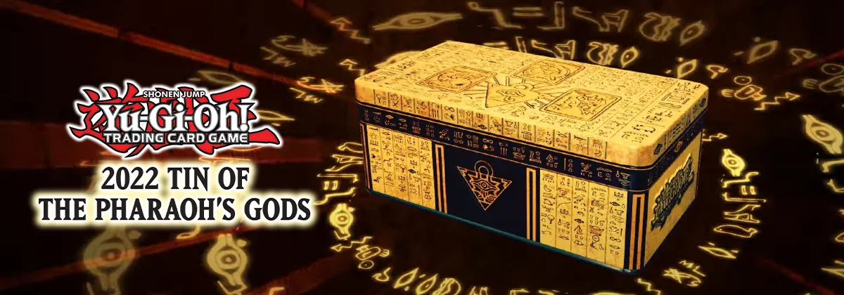2022 Tin of the Pharaoh's Gods | Yu-Gi-Oh! Meta