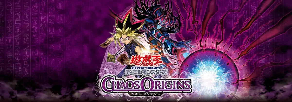 Chaos Origins | Yu-Gi-Oh! Meta