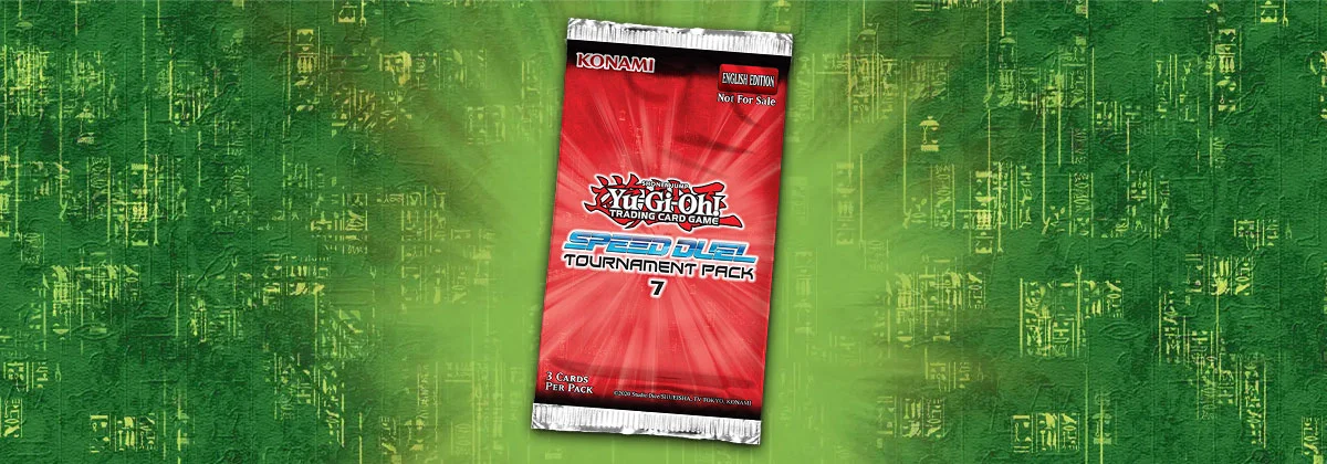 Speed Duel Tournament Pack 7 | Yu-Gi-Oh! Meta